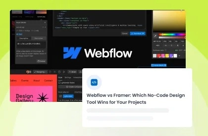 Webflow vs Framer 2025: Which No-Code Design Tool Wins for Your Projects